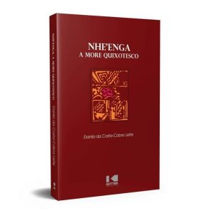 NHE'ENGA A MORE QUIXOTESCO - KOTTER EDITORIAL