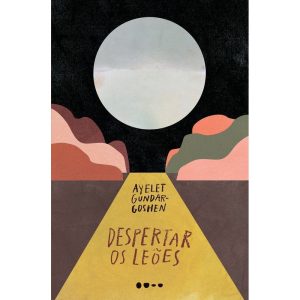 Despertar os leões - TODAVIA