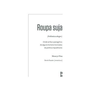 ROUPA SUJA (POLÊMICA ALEGRE): ONDE SE FAZ O PANEGÍ - CHÃO EDITORA