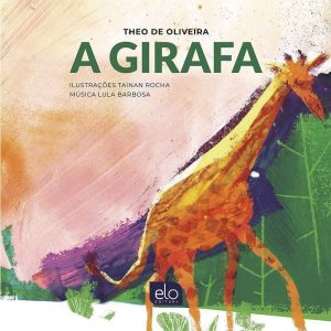 A GIRAFA - EDITORA ELO