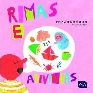 RIMAS E ADIVINHAS - EDITORA ELO