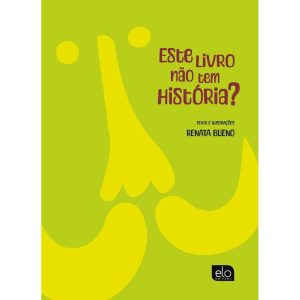 ESTE LIVRO NÃO TEM HISTÓRIA? - EDITORA ELO