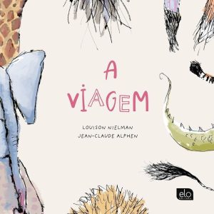 A VIAGEM - EDITORA ELO