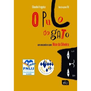 O PULO DO GATO: UM ENCONTRO COM NISE DA SILVEIRA - EDITORA ELO