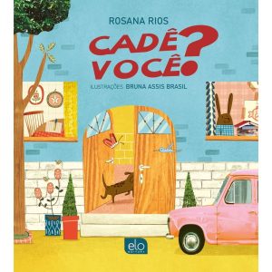 CADÊ VOCÊ? - EDITORA ELO