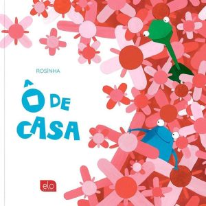 Ô DE CASA - EDITORA ELO