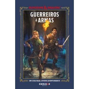 Dungeons & Dragons - Guerreiros e armas - EXCELSIOR