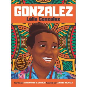 Gonzalez - Lélia Gonzalez - Edição especial - Capa - MOSTARDA EDITORA