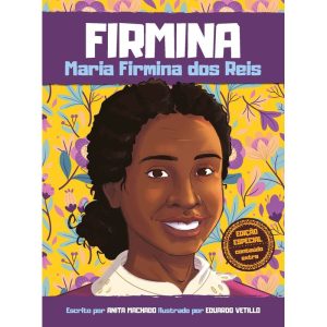 Firmina - Maria Firmina dos Reis - Edição especial - MOSTARDA EDITORA