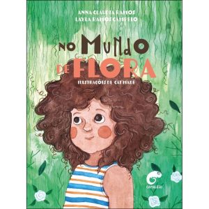 No mundo de flora - FARIA E SILVA EDITORA