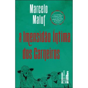 A imensidão íntima dos carneiros - FARIA E SILVA EDITORA