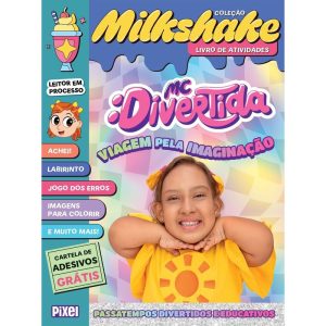 COLEÇÃO MILKSHAKE - MC DIVERTIDA: VIAGEM PELA IMAG - PIXEL