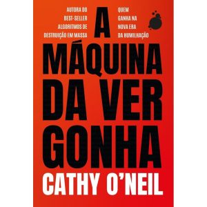 A MÁQUINA DA VERGONHA - EDITORA RUA DO SABÃO