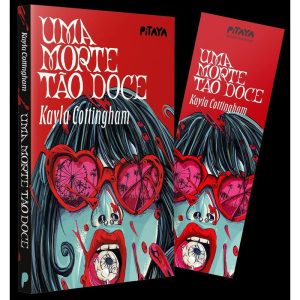 UMA MORTE TÃO DOCE - EDITORA PITAYA
