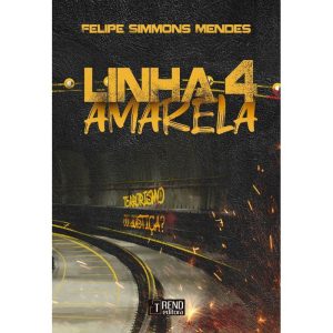 Linha 4 amarela: Terrorismo ou justiça? - TREND