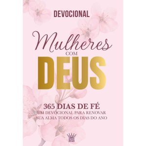 MULHERES COM DEUS - 365 DIAS DE FÉ - DEVOCIONAL 20 - KING BOOKS