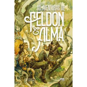 As aventuras de Feldon & Alma (capa dura) - JAMBO EDITORA
