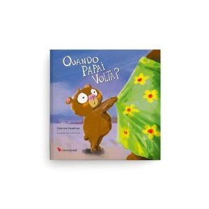 QUANDO PAPAI VOLTA? - EDITORA CAXINGUELE