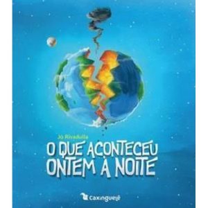 O QUE ACONTECEU ONTEM À NOITE - EDITORA CAXINGUELE
