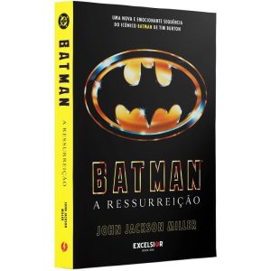 BATMAN - A RESSURREIÇÃO - EXCELSIOR