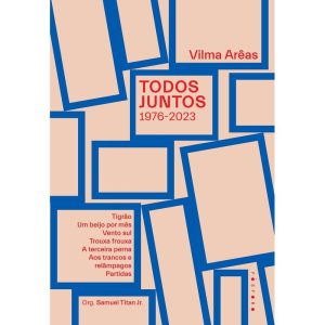 TODOS JUNTOS (1976-2023) - EDITORA FOSFORO