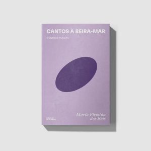 CANTOS À BEIRA-MAR E OUTROS POEMAS - EDITORA FOSFORO