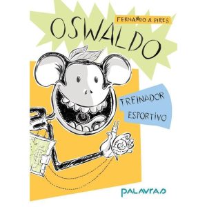 OSWALDO TREINADOR ESPORTIVO - PALAVRAS PROJETOS EDITORIAIS