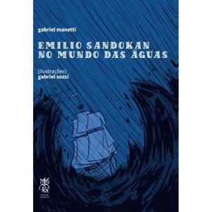 EMILIO SANDOKAN NO MUNDO DAS AGUAS - URUTAU EDITORA (CT)