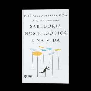 SABEDORIA NOS NEGÓCIOS E NA VIDA - IDEAL BOOKS