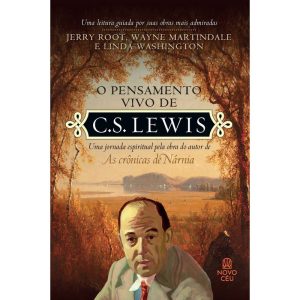 O PENSAMENTO VIVO DE C. S. LEWIS: UMA JORNADA ESPI - NOVO CEU