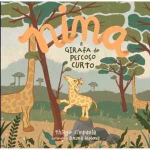 Nina: a girafa do pescoço curto - MATRIOSKA EDITORA