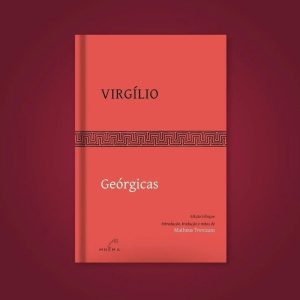 GEÓRGICAS - VIRGÍLIO - EDITORA MNEMA