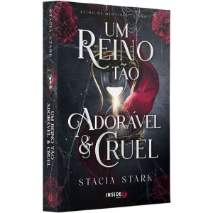 UM REINO TÃO ADORÁVEL E CRUEL - INSIDE BOOKS