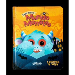 Mundo monstro - CANTINELA & LITERATURA EDITORA LTDA