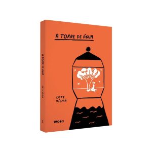 A TORRE DE ÁGUA - BAIAO EDITORA