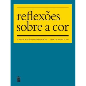 REFLEXÕES SOBRE A COR - WMF MARTINS FONTES