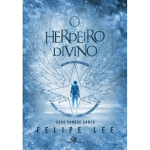 O HERDEIRO DIVINO: A SAGA SANGUE SANTO - LIVRO 1 - EDITORA SKULL (CD)