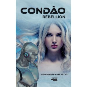 CONDÃO - RÉBELLION - NOVO SÉCULO