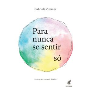 PARA NUNCA SE SENTIR SÓ - GRYPHUS