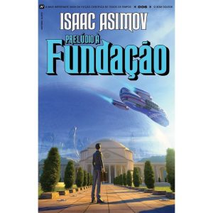 Prelúdio à fundação - EDITORA ALEPH