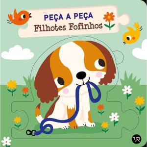 PEÇA A PEÇA: FILHOTES FOFINHOS - V&R
