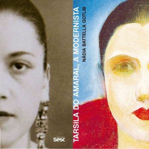 TARSILA DO AMARAL: A MODERNISTA - SESC