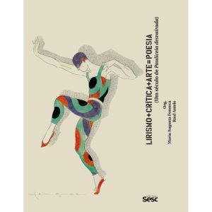 LIRISMO + CRÍTICA + ARTE = POESIA: UM SÉCULO DE PA - SESC