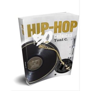 HIP-HOP: 50 ANOS, 50 CRÔNICAS - LITERARUA