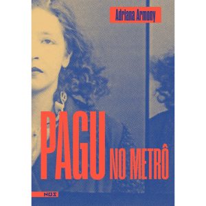PAGU NO METRÔ - EDITORA NOS