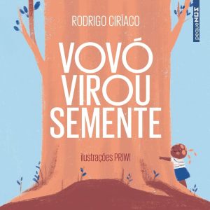 VOVÓ VIROU SEMENTE - EDITORA NOS