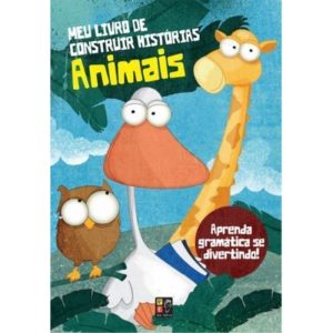 MEU LIVRO DE CONSTRUIR HISTORIAS - ANIMAIS - PE DA LETRA EDITORA