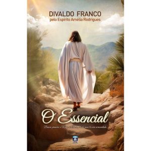 O ESSENCIAL - BOA NOVA EDITORA