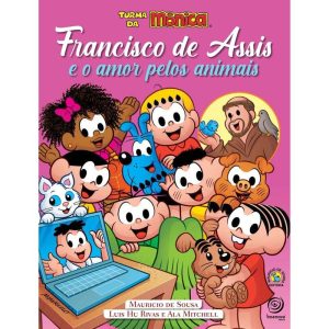 FRANCISCO DE ASSIS E O AMOR PELOS ANIMAIS - TURMA  - BOA NOVA EDITORA