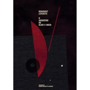 O ARQUEIRO DE OLHO-E-MEIO - CARAMBAIA NUMERADAS